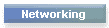 Networking