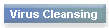 Virus Cleansing